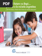 El Futuro Ya Llegó Pero No A La Escuela Argentina 2016 - Aguerrondo y Tiramonti PDF