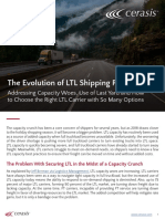 The Evolution of LTL Shipping Practices Addressing Capacity Woes Use of Last Yard and How To Choose The Right LTL Carrier With So Many Options