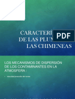 Características de Las Plumas de Las Chimeneas