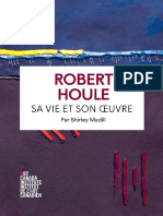 Robert Houle: Sa Vie Et Son Œuvre