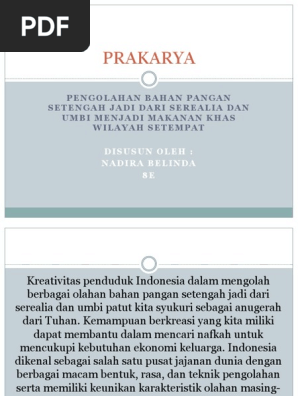 Pengolahan Bahan Pangan Setengah Jadi Dari Serealia Dan Umbi Menjadi Makanan Khas Wilayah Setempat