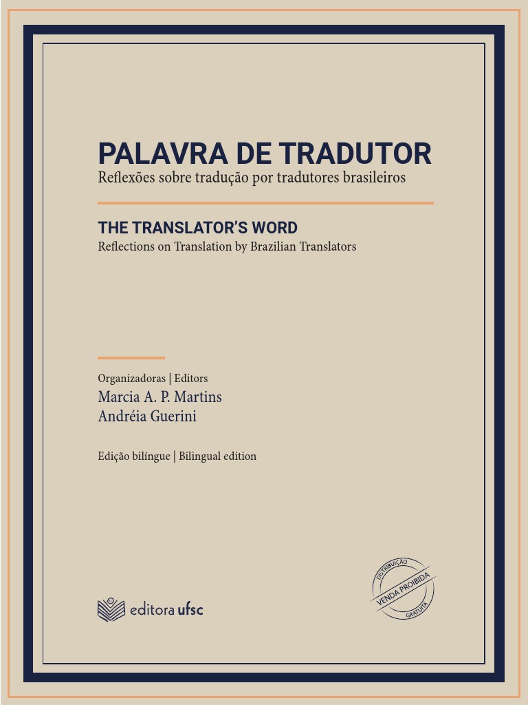 GUERINI, A. MARTINS, M. (Orgs.) - Palavra de Tradutor.