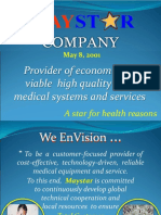 Company: Provider of Economically Viable High Quality Vital Medical Systems and Services