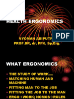 Health Ergonomics: Nyoman Adiputra PROF - DR, DR, PFK, SP - Erg
