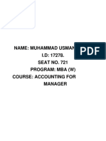 Name: Muhammad Usman Zafar I.D: 17278. SEAT NO. 721 Program: Mba (W) Course: Accounting For Manager