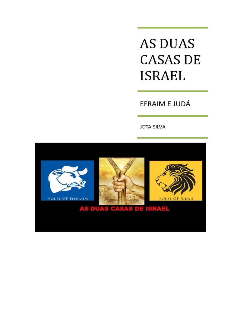 Um estudo sobre as duas casas de Israel