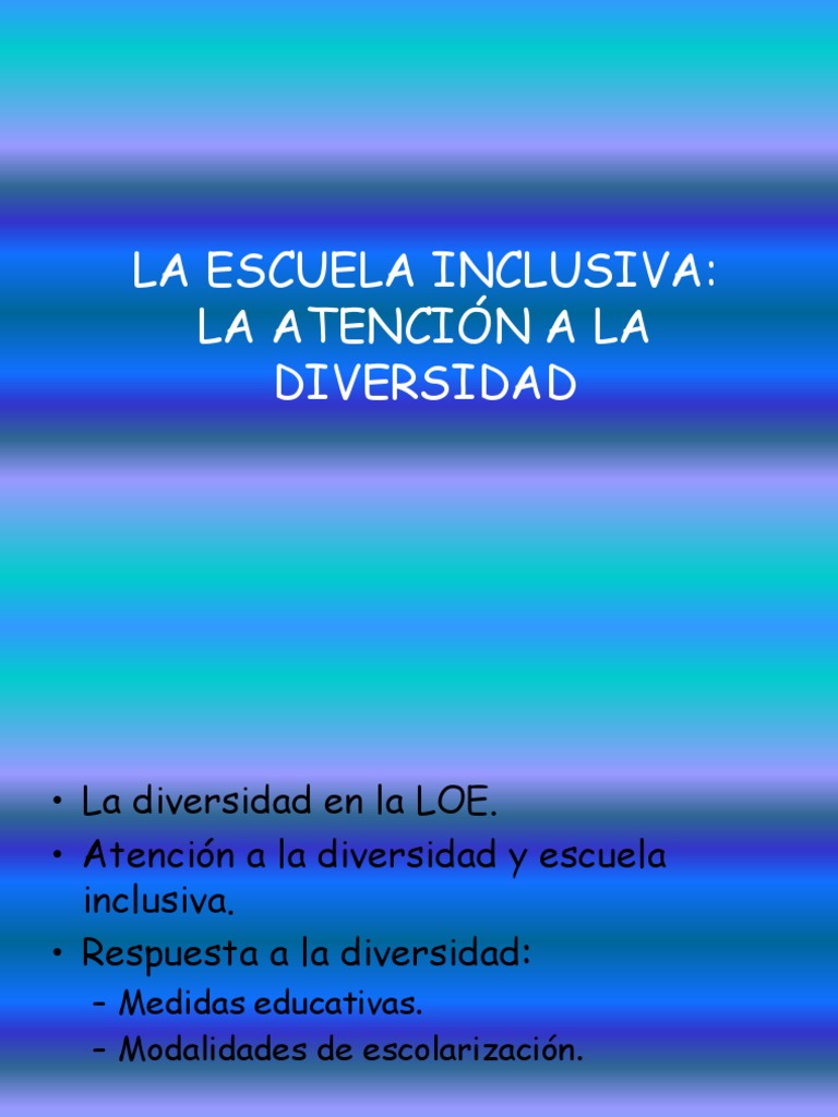 Atención a la Diversidad en Escuelas Inclusivas | PDF | Plan de ...