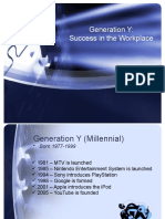Generation Y: Success in The Workplace