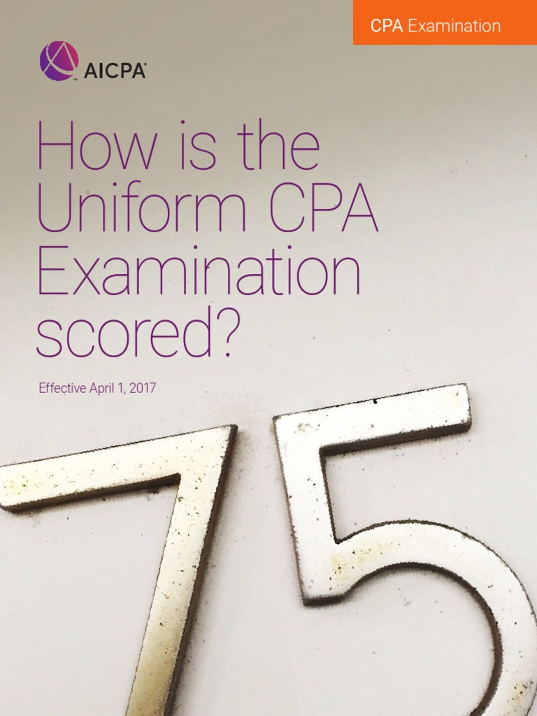 How The CPA Exam Is Scored PDF Uniform Certified Public Accountant Examination Multiple Choice