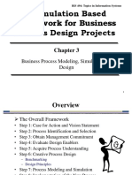 A Simulation Based Framework For Business Process Design Projects