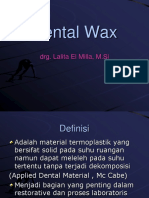 WAX DENTAL