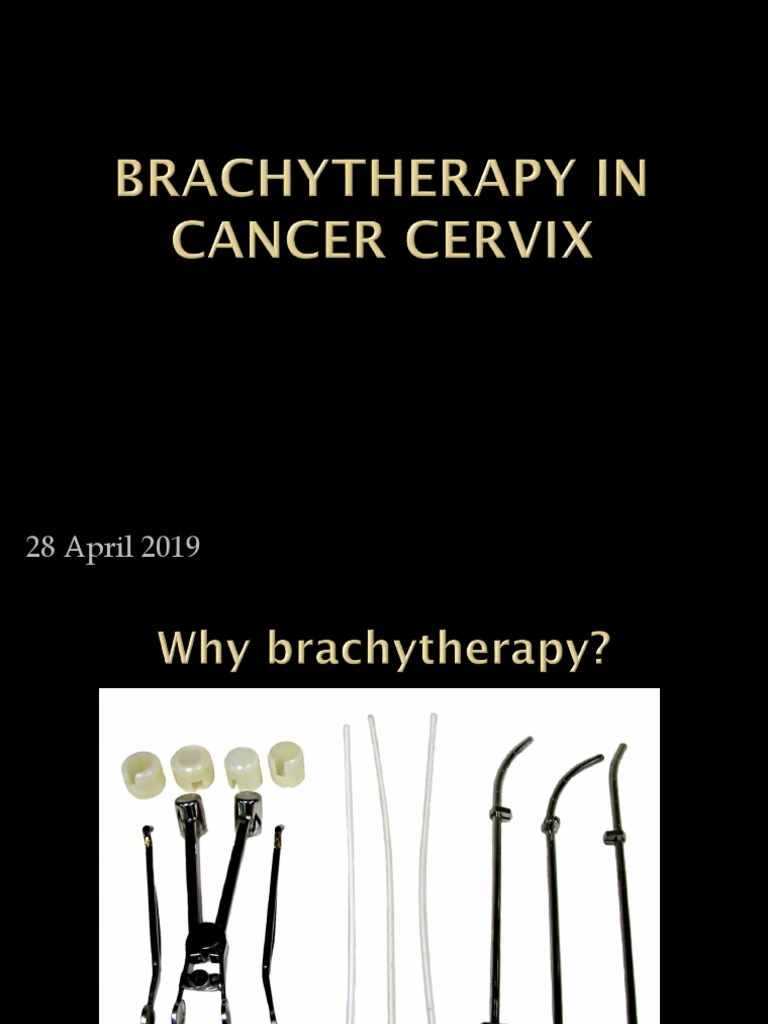Brachytherapy Techniques for Cervical Cancer | PDF | Medical ...