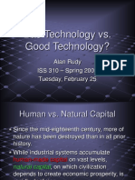 Bad Technology vs. Good Technology?: Alan Rudy ISS 310 - Spring 2002 Tuesday, February 25