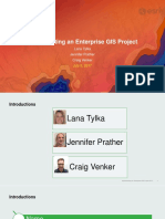 Implementing An Enterprise GIS Project: Lana Tylka Jennifer Prather Craig Venker