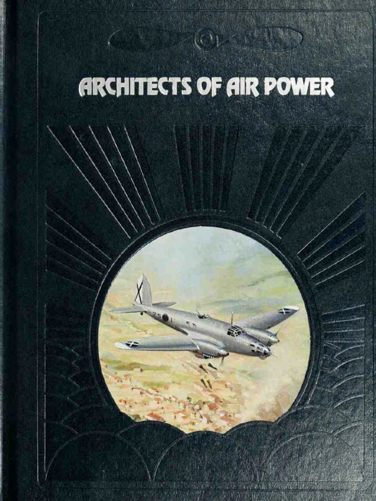 Architects of Air Power - The Epic of Flight, PDF, Bomber