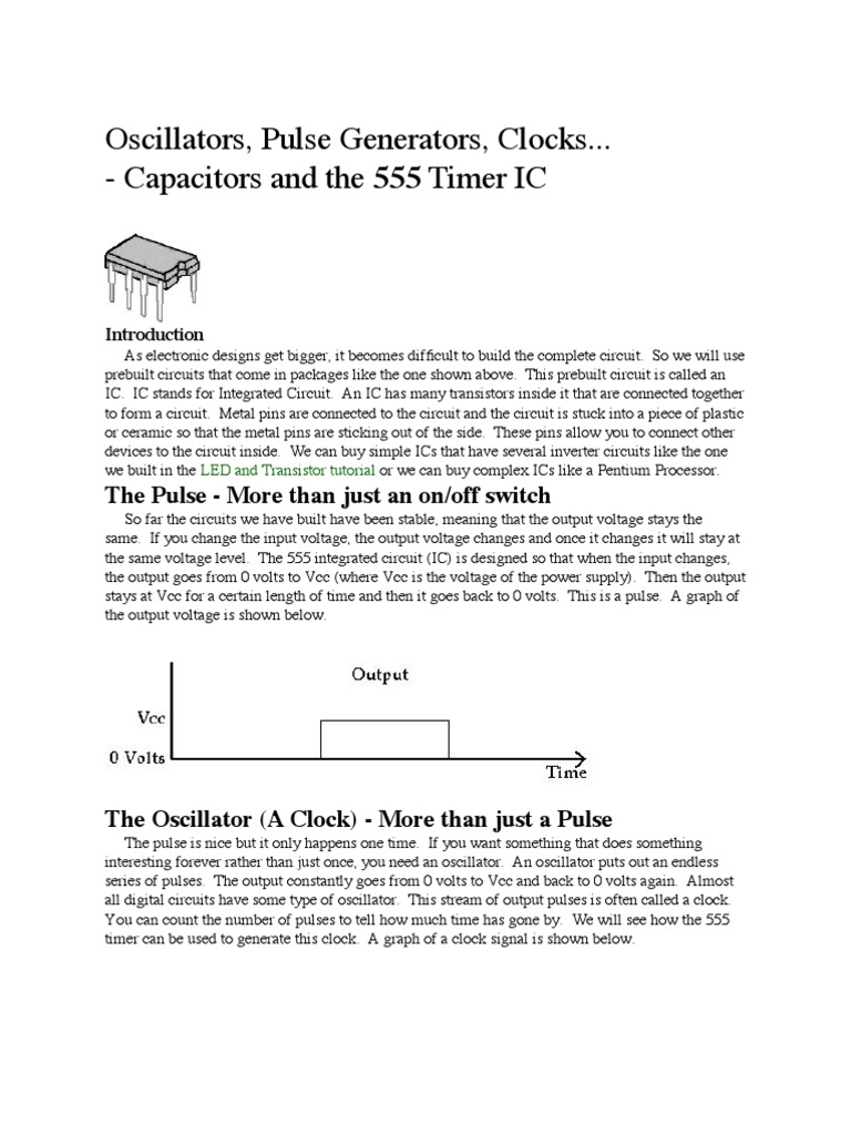 Oscillators, Pulse Generators, Clocks... Capacitors and The 555 Timer