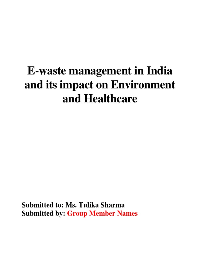 E-Waste Management Impact in India | PDF | Electronic Waste | Recycling