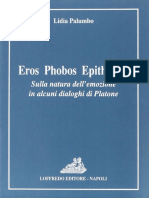 Lidia Palumbo - Eros, Phobos, Epithymia. Sulla Natura Dell'emozione in Alcuni Dialoghi Di Platone-Loffredo (2001) PDF