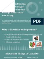 Do Bolus Enteral Feedings Offer More Advantages Than Continuous Enteral Feedings in The Critical Care Setting?