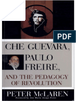 McLaren, Peter - Che Guevara, Paulo Freire, and The Pedagogy of Revolution