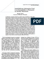 Retrieval of Attitude-Relevant Information From Memory: Effects On Susceptibility To Persuasion and On Intrinsic Motivation