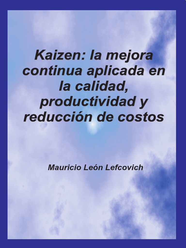 Kaizen: Mejora Continua en Empresas | PDF | Calidad (comercial ...
