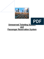 Unreserved Ticketing System and Passenger Reservation System
