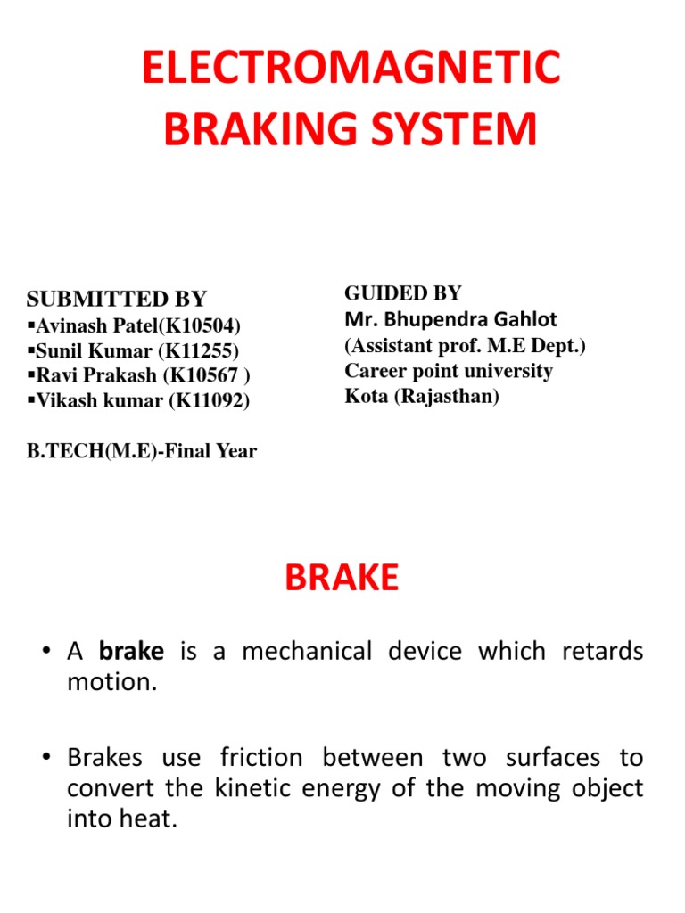 Electromagnetic Braking System: Submitted by | PDF | Brake | Vehicles