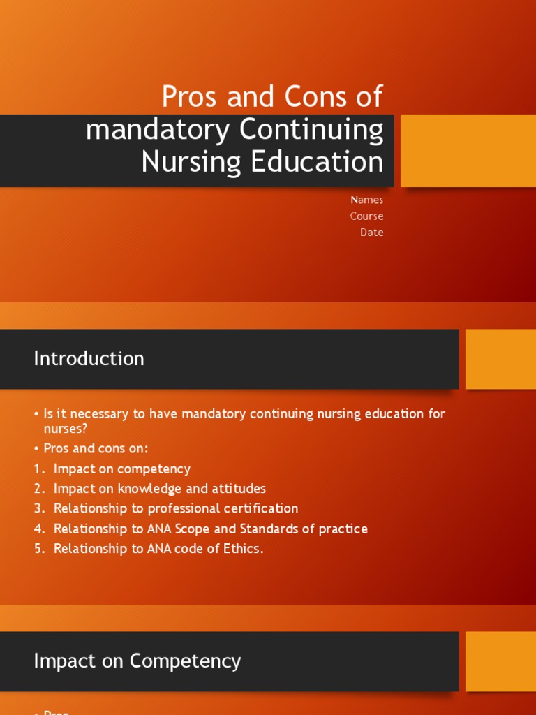 Pros and Cons of Continuing Nursing Education | PDF | Nursing ...