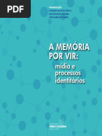 a memoria por vir - mídia e processos identitários.pdf