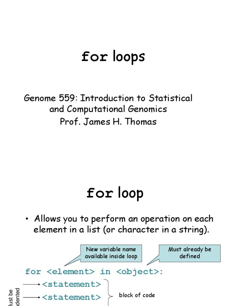 Loops: Genome 559: Introduction To Statistical and Computational ...