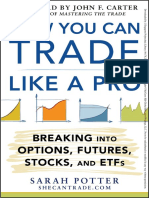 How You Can Trade Like A Pro - Breaking Into Options Futures Stocks and ETFs PDF