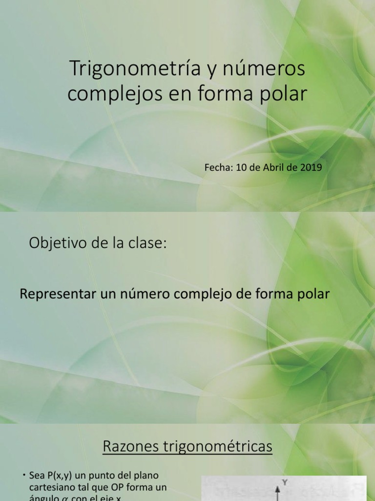 Trigonometria Y Numeros Complejos En Forma Polar Fecha 10 De