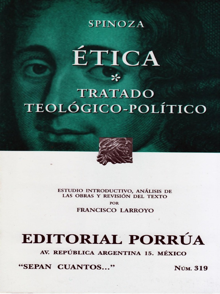 Baruch Spinoza - Etica. Tratado Teológico-Político-Porrúa (2007) PDF