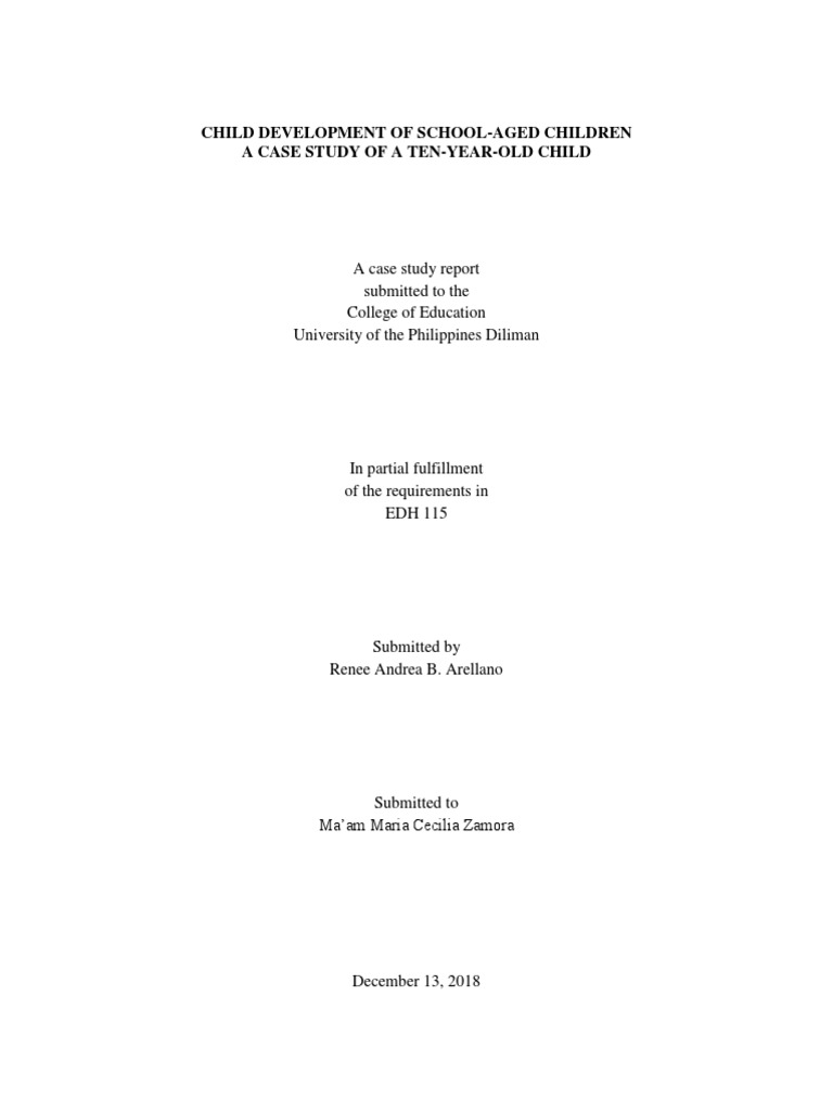 Child Development of School-Aged Children A Case Study of A Ten-Year ...