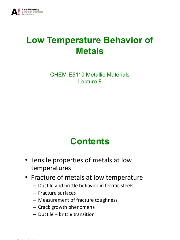 LowTemperature Behavior and Fracture of Metals A Study of Ductile and