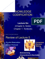 Knowledge Codification: (Chapter 6, Notes Chapter 7, Textbook)