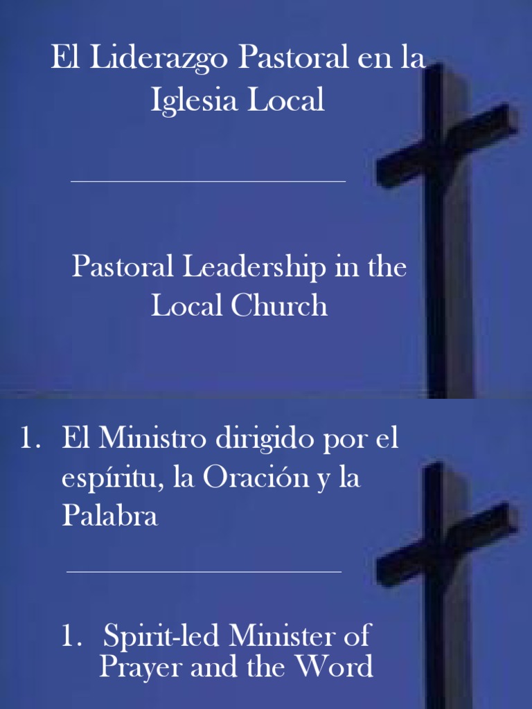 El Liderazgo en La Iglesia Local - Pr. Glidden | PDF | orador del Señor ...
