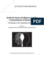 Synthetic Super Intelligence and the Transmutation of Humankind