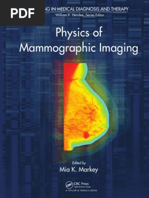 Physics Of Mammography Pdf Mammography Medical Imaging