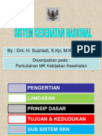 By: Drs. H. Supriadi, S.KP, M.Kep, SP - Kom: Disampaikan Pada: Perkuliahan MK Kebijakan Kesehatan