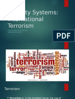 Security Systems: International Terrorism: Paulo Kael M. Espiritu Gervielyn Punto