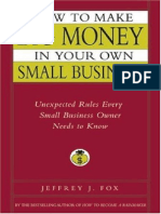 (Jeffrey J. Fox) How To Make Big Money in Your Own (B-Ok - CC) 8440706445352373335 PDF