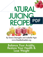 Natural Juicing Recipes: Balance Your Acidity, Restore Your Health & Lose Weight