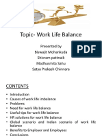 Topic-Work Life Balance: Presented by Biswajit Mohankuda Shivram Pattnaik Madhusmita Sahu Satya Prakash Chinnara