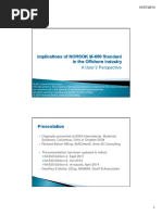 Implications of NORSOK M-650 Standard in the Offshore