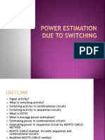 Power Estimation Due To Switching (Lecture 2 To Lecture 5)
