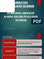 Pemilihan Objektif Kajian Dalam Penulisan Sejarah