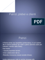 Patrizi Plebei e Clienti