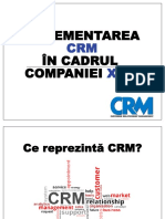 Implementarea CRM În Cadrul Companiei XYZ